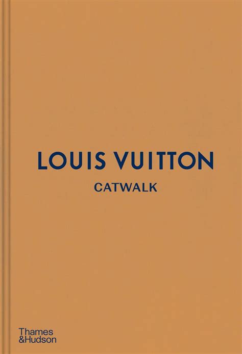 catwalk book louis vuitton|Louis Vuitton Catwalk: Author: 9780500519943: Amazon.com: .